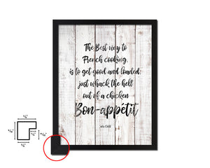 The best way to french cooking White Wash Quote Framed Print Wall Decor Art