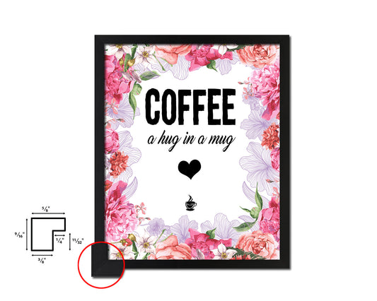 Coffee a hug in a mug Quote Framed Artwork Print Wall Decor Art Gifts