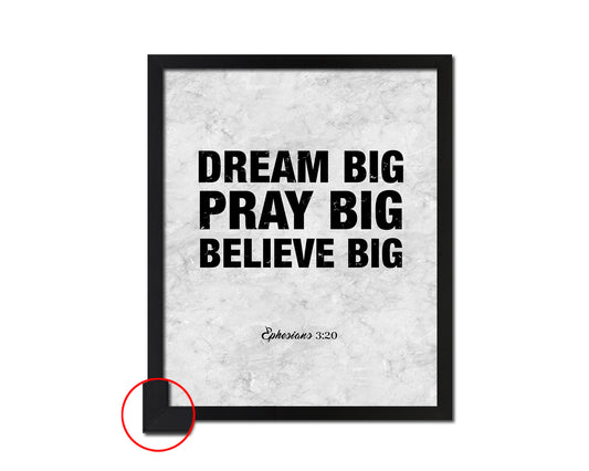 Dream big pray big believe big Quote Framed Print Wall Art Decor Gifts
