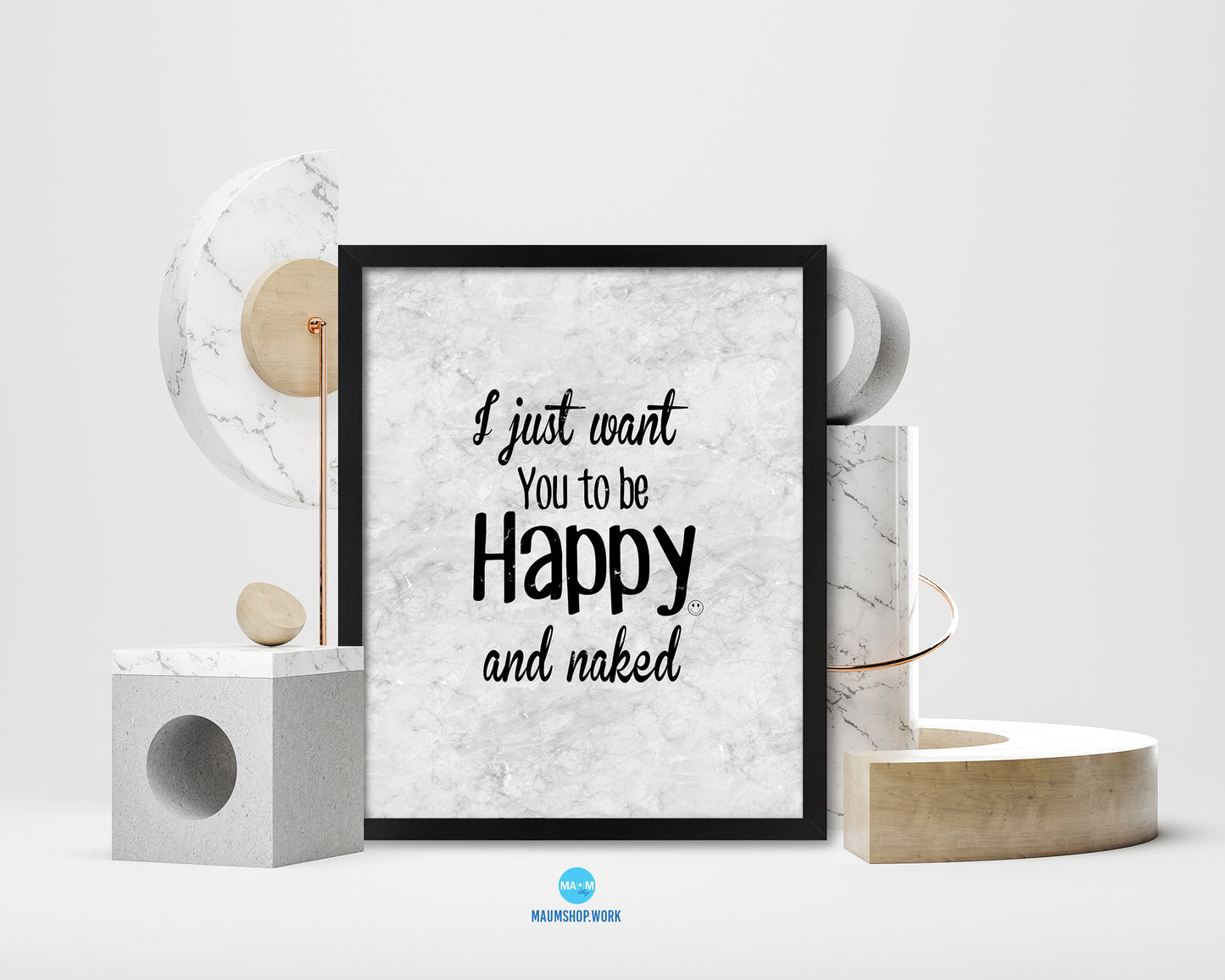 I just want you to be happy Quote Framed Print Wall Art Decor Gifts