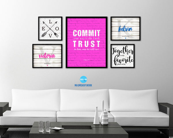 Commit your way to the Lord Quote Framed Print Home Decor Wall Art Gifts