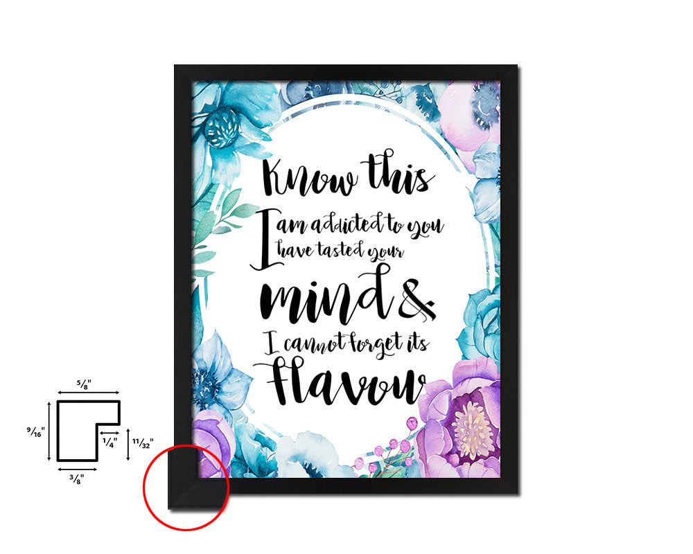 Know this I am addicted to you Quote Boho Flower Framed Print Wall Decor Art