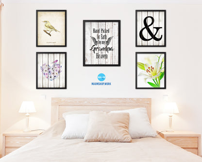 Hand picked for earth by our grandpa in heaven Quote Framed Print Wall Art Decor Gifts