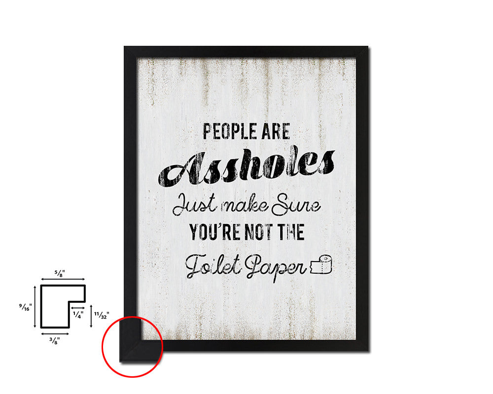 People are just make sure Quote Wood Framed Print Wall Decor Art