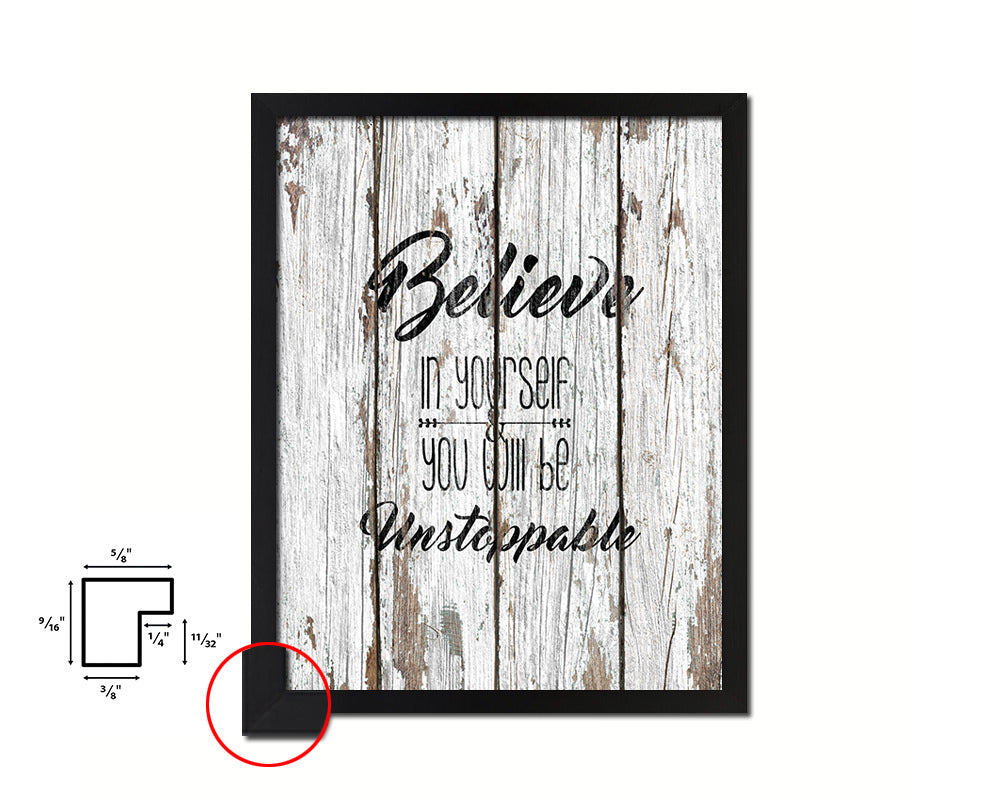 Believe in yourself and you will be unstoppable Quote Framed Print Home Decor Wall Art Gifts