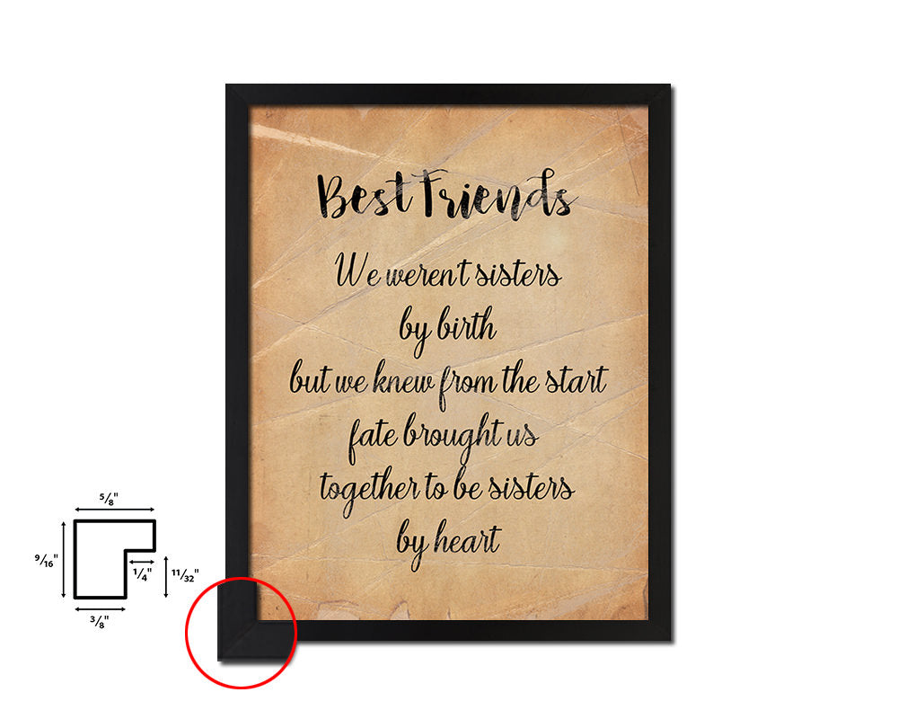 We weren't sisters by birth Quote Paper Artwork Framed Print Wall Decor Art