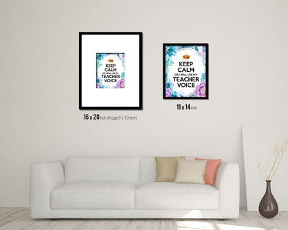 Keep calm or I will use my teacher voice Quote Boho Flower Framed Print Wall Decor Art