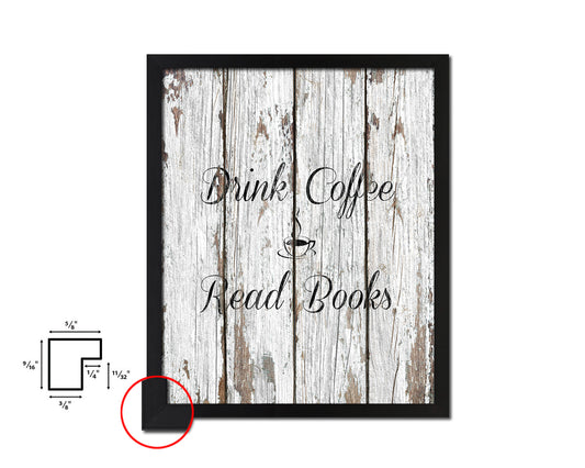 Drink coffee read books Quote Framed Artwork Print Wall Decor Art Gifts