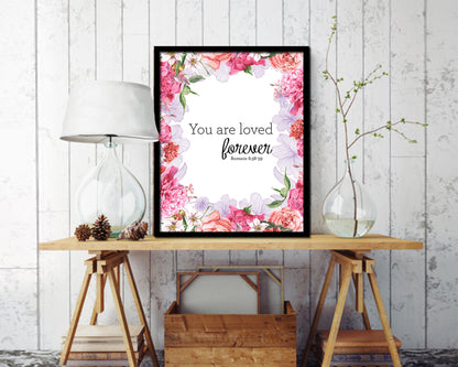 You are loved forever Quote Framed Print Home Decor Wall Art Gifts