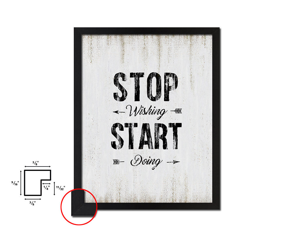 Stop wishing start doing Quote Wood Framed Print Wall Decor Art