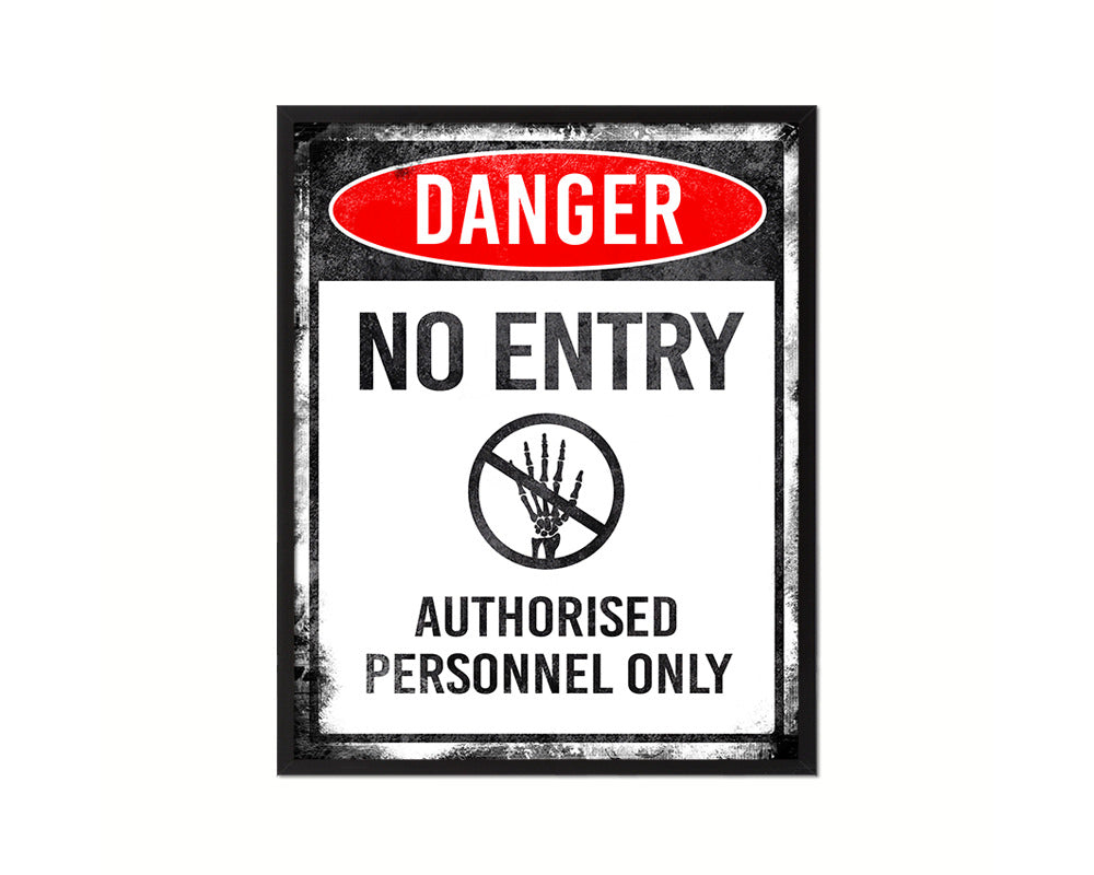 No entry authorised personnel only Notice Danger Sign Framed Print Wall Decor Art Gifts