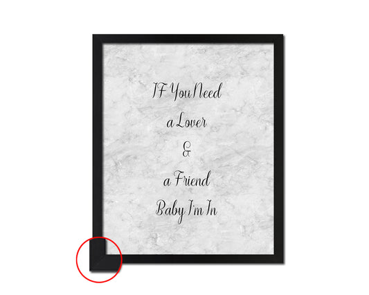 If you need a lover Quote Framed Print Wall Art Decor Gifts