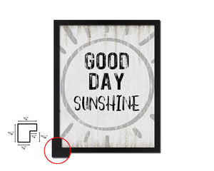 Good day sun shine Quote Wood Framed Print Wall Decor Art