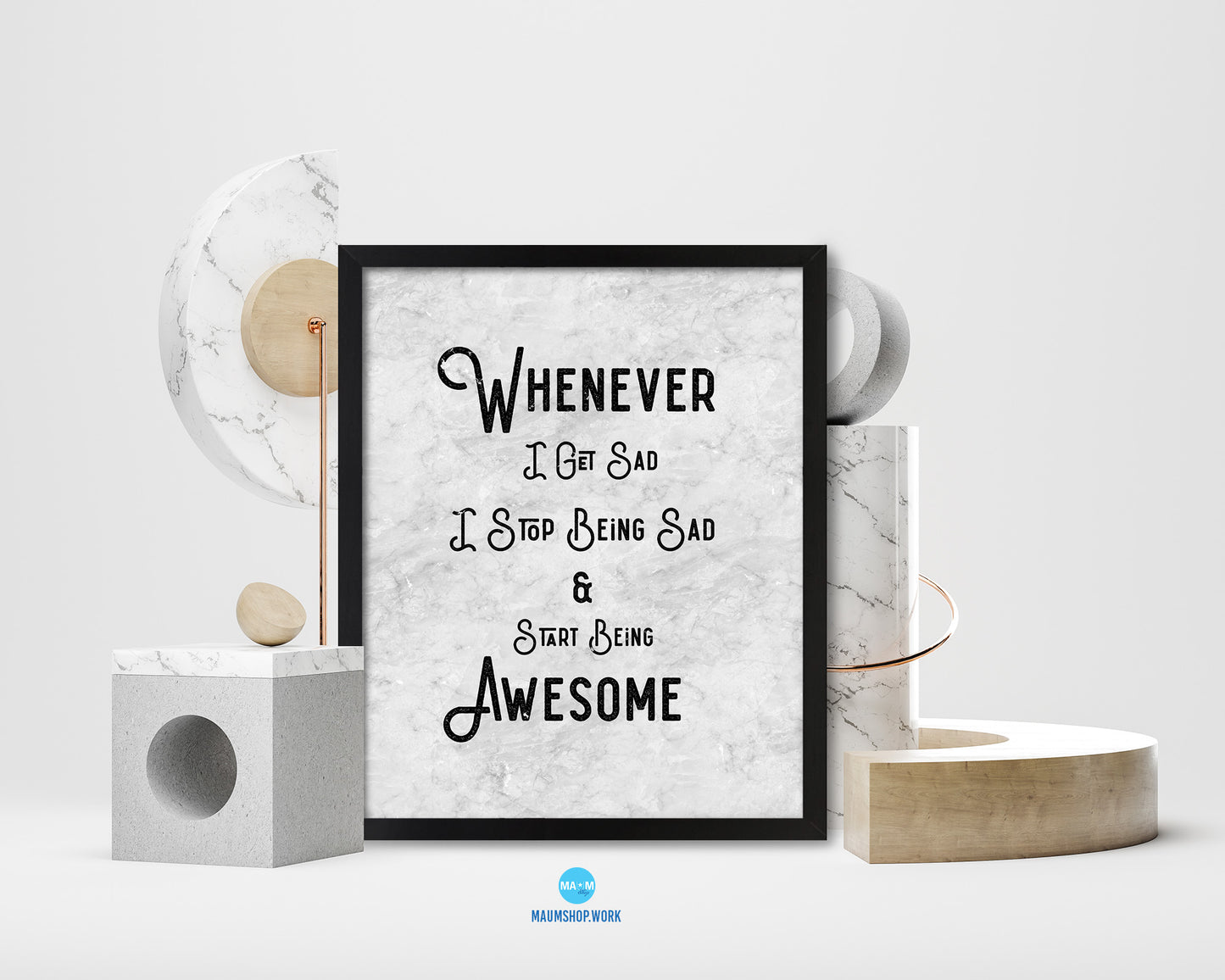 Whenever I get sad Quote Framed Print Wall Art Decor Gifts
