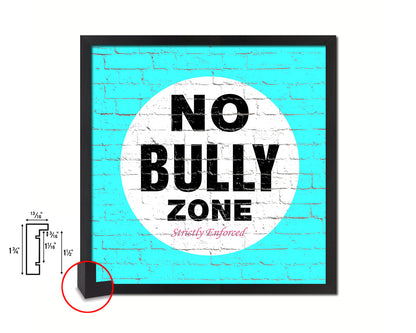 No Bully Zone Shabby Chic Sign Wood Framed Art Paper Print Wall Decor Gifts
