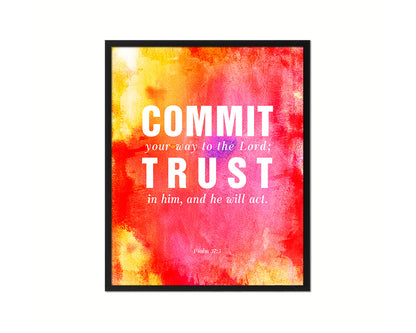 Commit your way to the Lord Quote Wood Framed Print Home Decor Wall Art Gifts