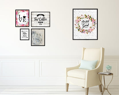 Be still and know that I am God, Psalm 46:10 Quote Wood Framed Print Home Decor Wall Art Gifts