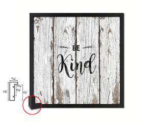 Be Kind Quote Framed Print Home Decor Wall Art Gifts