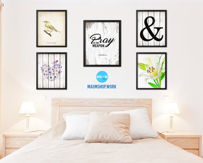 Pray is the weapon, 2 Corinthians 10:4 Quote Framed Print Home Decor Wall Art Gifts