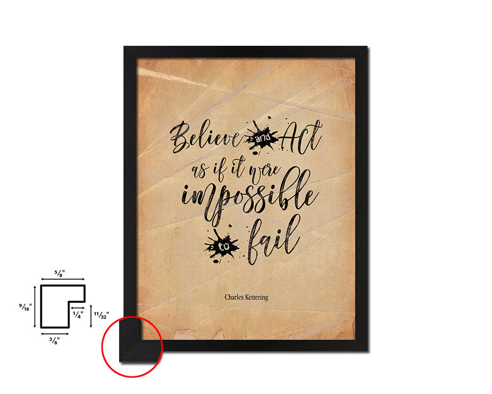 Believe & act as if it were impossible Quote Paper Artwork Framed Print Wall Decor Art