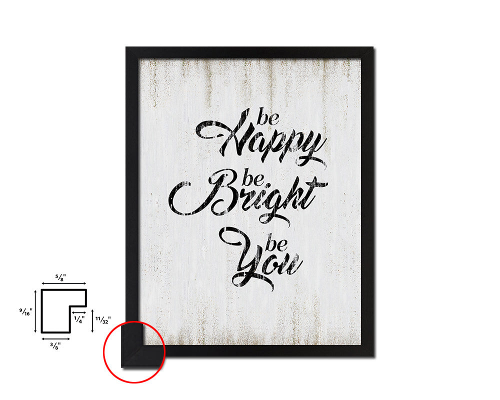 Be happy be bright be you Quote Wood Framed Print Wall Decor Art