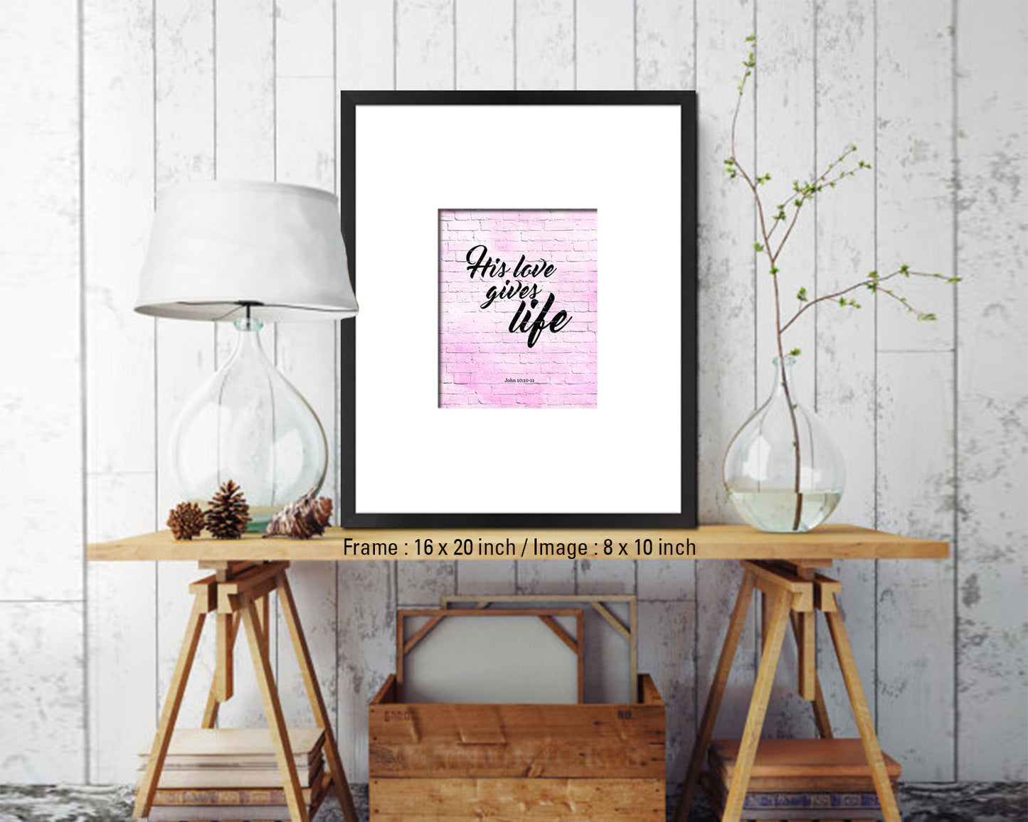 His love gives life, John 10:10-11 Quote Wood Framed Print Home Decor Wall Art Gifts