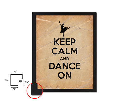 Keep calm and dance on Quote Paper Artwork Framed Print Wall Decor Art