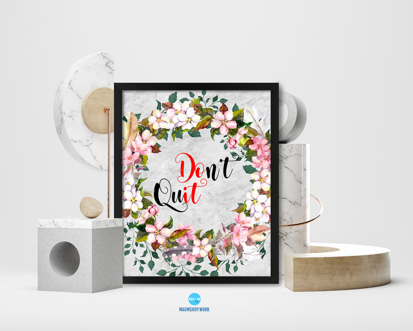 Don't Quit Quote Framed Print Wall Art Decor Gifts