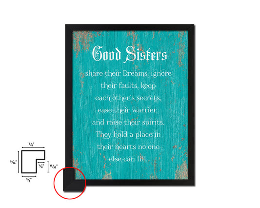 Good Sisters share their dreams Quote Framed Print Home Decor Wall Art Gifts