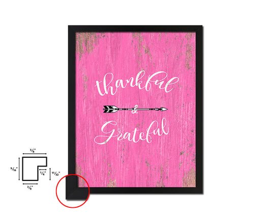 Thankful & grateful Quote Saying Framed Print Home Decor Wall Art Gifts
