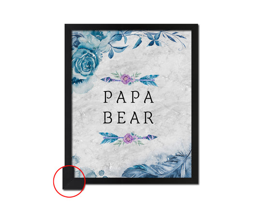 Papa Bear Quote Framed Print Wall Art Decor Gifts