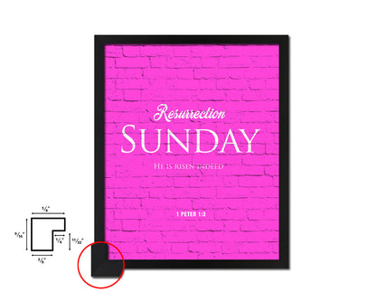 Resurrection Sunday He is risen indeed, 1 Peter 1:3 Quote Framed Print Home Decor Wall Art Gifts
