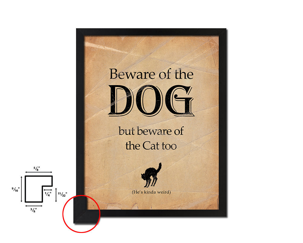 Beware of the dog Quote Paper Artwork Framed Print Wall Decor Art