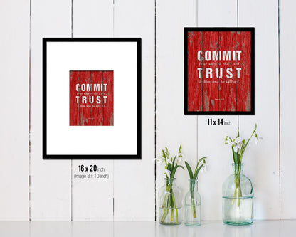 Commit your way to the Lord Quote Framed Print Home Decor Wall Art Gifts