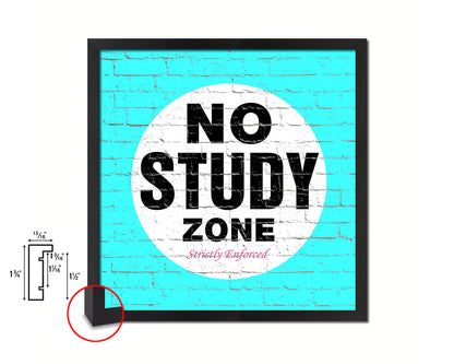 No Study Zone Shabby Chic Sign Wood Framed Art Paper Print Wall Decor Gifts