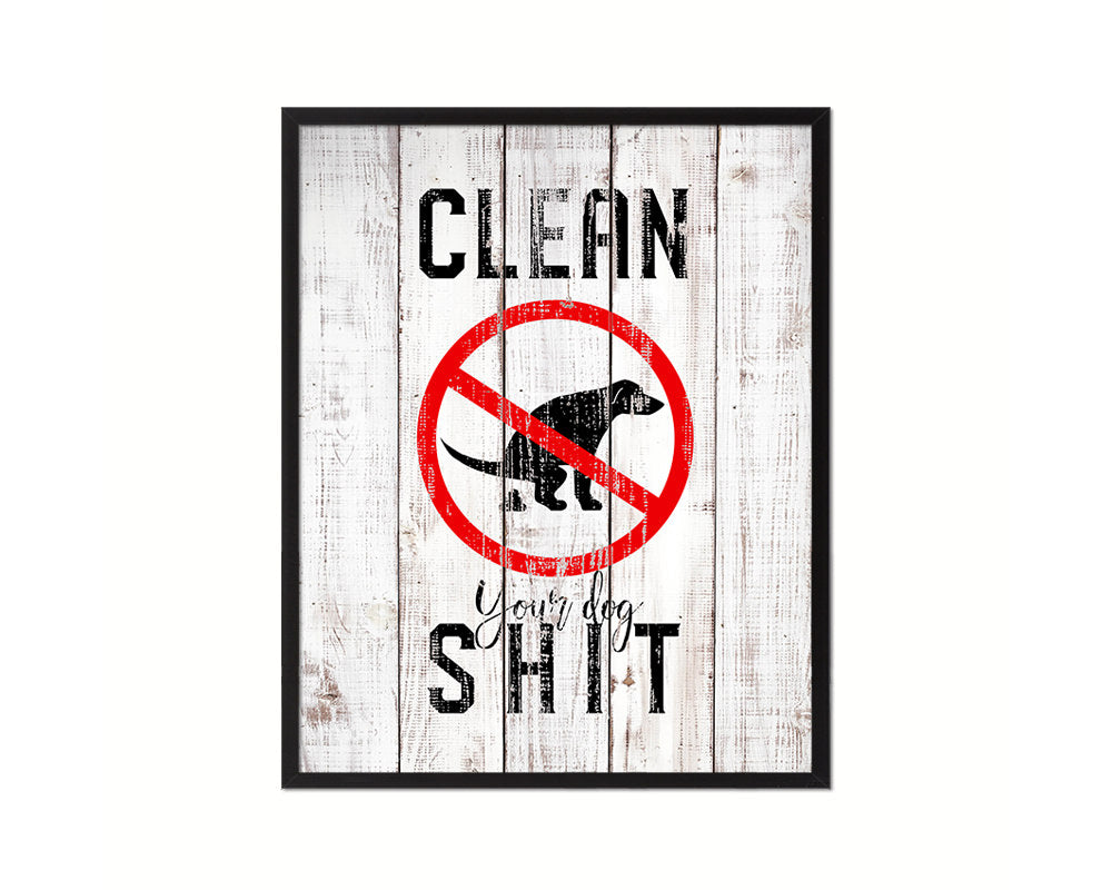 Clean your dog shit Notice Danger Sign Framed Print Home Decor Wall Art Gifts