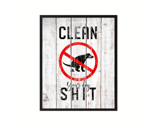 Clean your dog shit Notice Danger Sign Framed Print Home Decor Wall Art Gifts