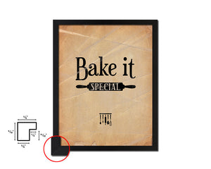 Bake it special Quote Paper Artwork Framed Print Wall Decor Art