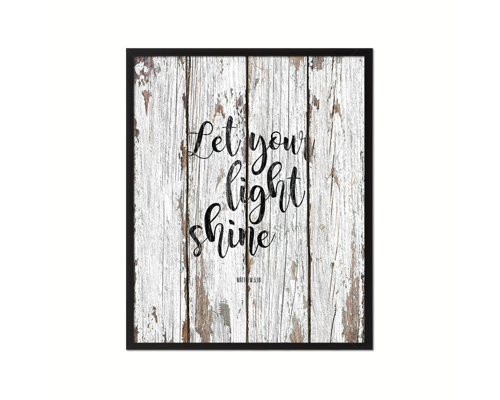 Let your light shine, Matthew 5:16 Quote Framed Print Home Decor Wall Art Gifts