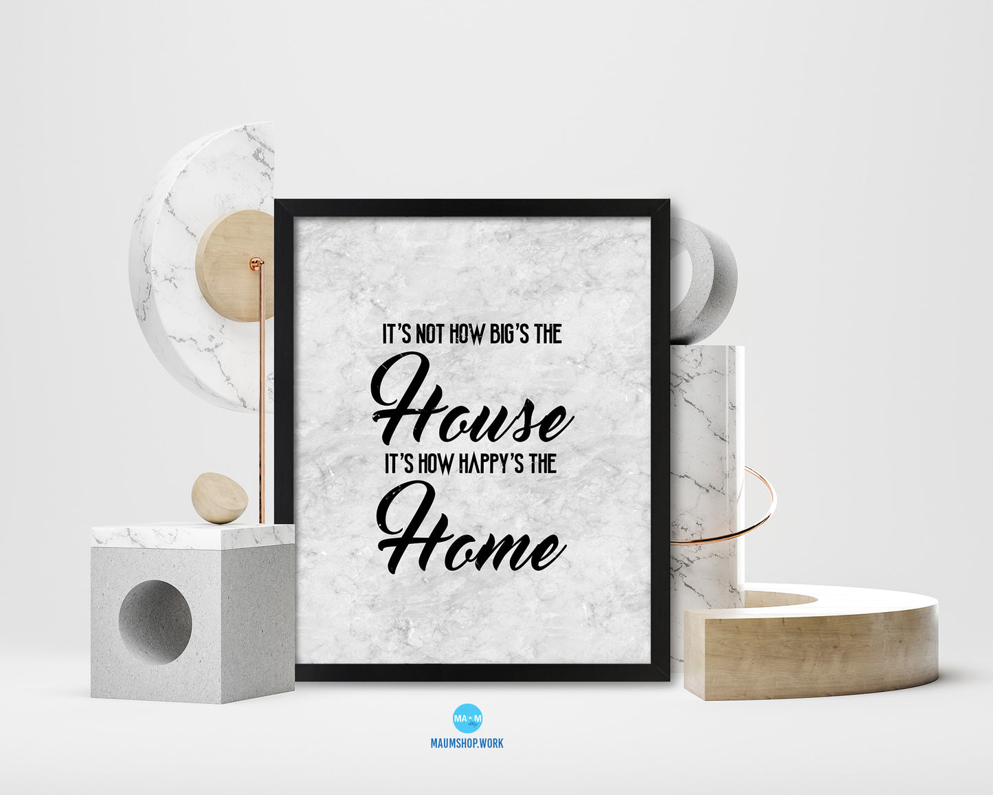 It's not how big's the house It's how happy's the home Quote Framed Print Wall Art Decor Gifts