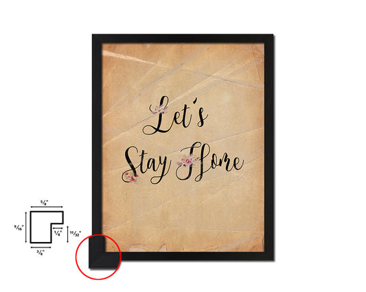 Let's Stay Home Quote Paper Artwork Framed Print Wall Decor Art