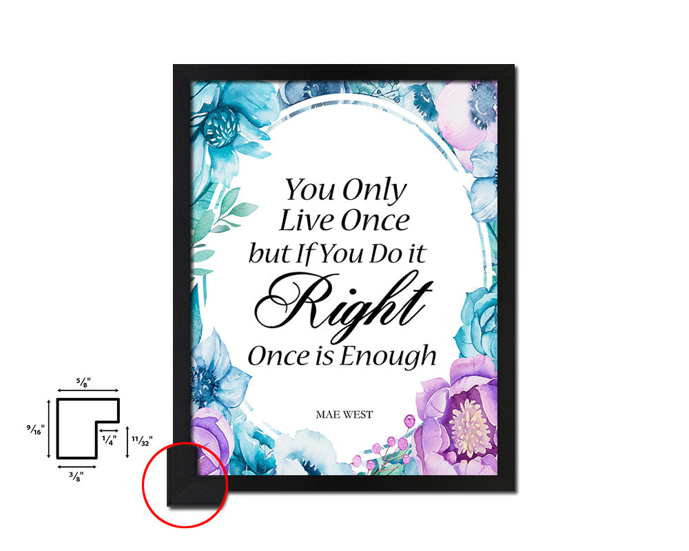 You only live once Quote Boho Flower Framed Print Wall Decor Art