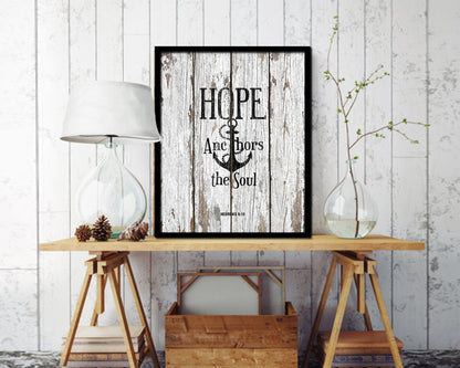 Hope anchors the soul, Hebrews 6:19 Quote Wood Framed Print Home Decor Wall Art Gifts