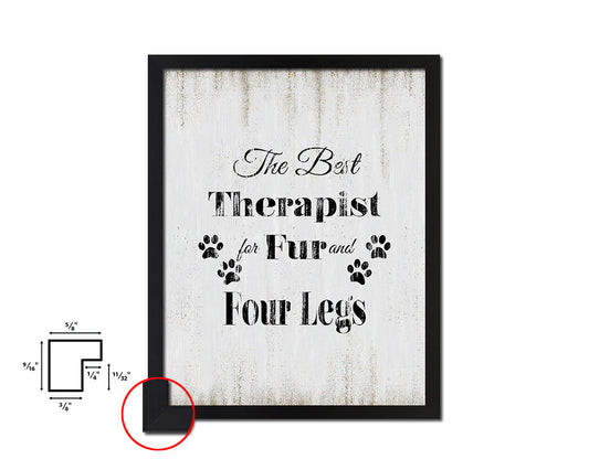 The best therapist has fur and four legs Quote Wood Framed Print Wall Decor Art