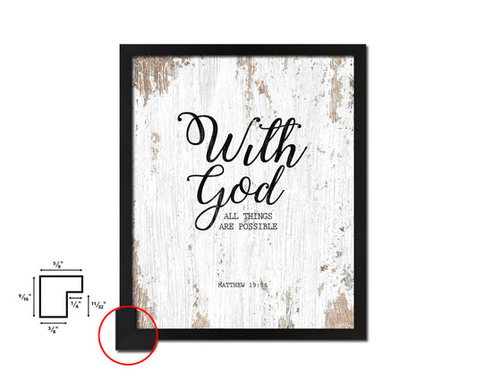 With God all things are possible, Matthew 19:26 Quote Framed Print Home Decor Wall Art Gifts