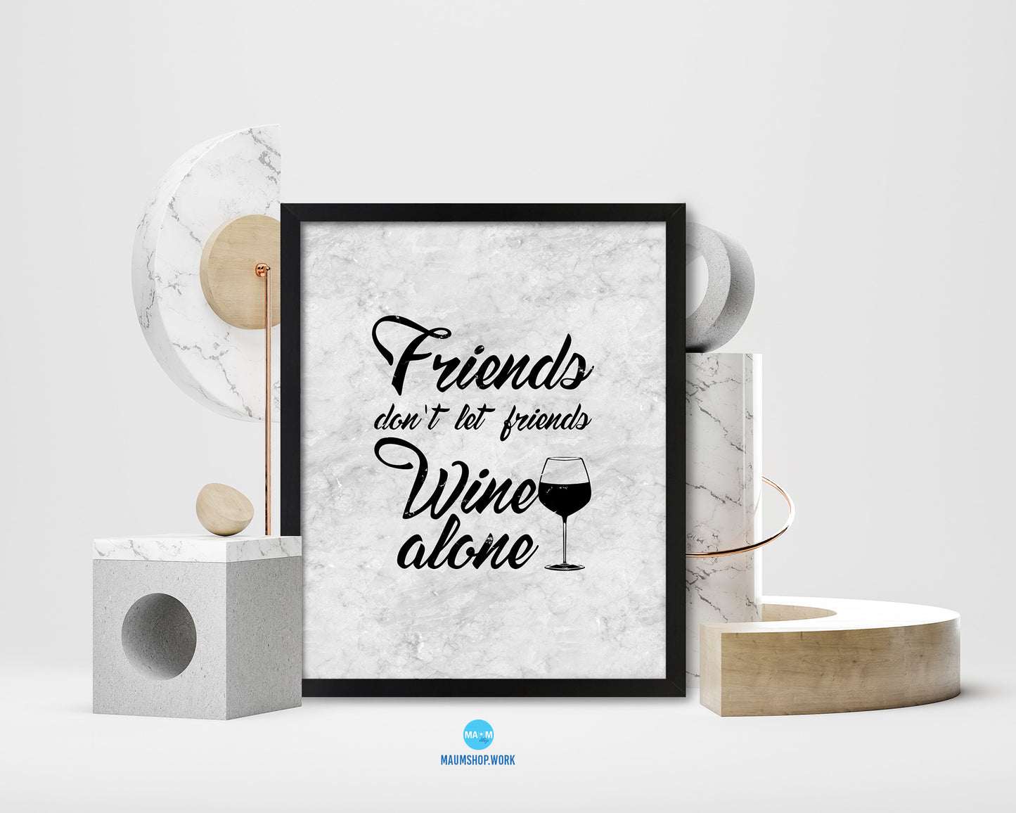 Friends don't let friends wine alone Quote Framed Print Wall Art Decor Gifts