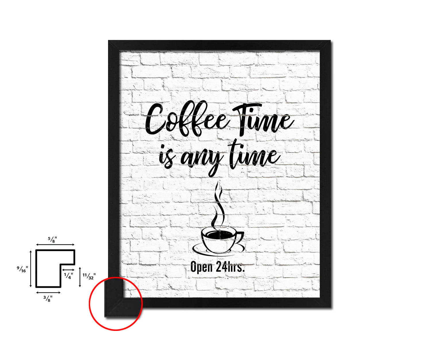 Coffee time is any time Open 24hrs Quote Framed Artwork Print Wall Decor Art Gifts
