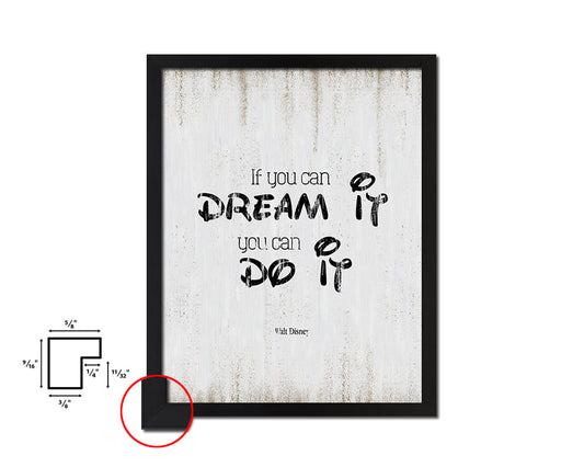 If you can dream it you can do it, Walt Disney Quote Wood Framed Print Wall Decor Art