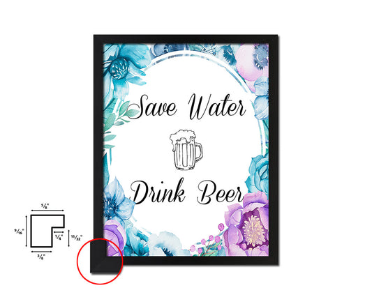 Save water drink Quote Boho Flower Framed Print Wall Decor Art