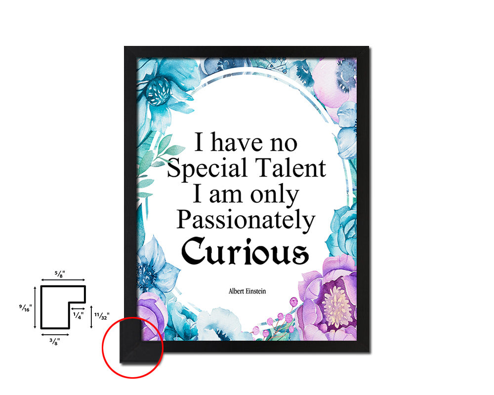 I have no special talent, Albert Einstein Quote Boho Flower Framed Print Wall Decor Art